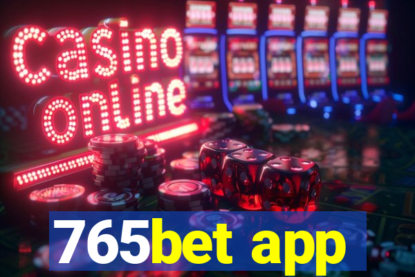 765bet app